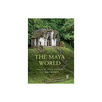 Taylor & francis ltd The Maya World (häftad, eng)