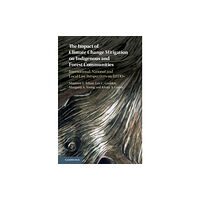 Cambridge University Press The Impact of Climate Change Mitigation on Indigenous and Forest Communities (inbunden, eng)
