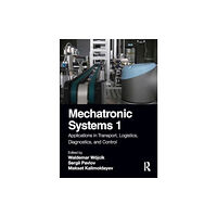 Taylor & francis ltd Mechatronic Systems 1 (häftad, eng)