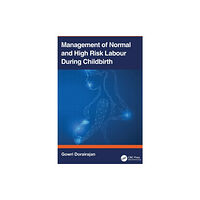 Taylor & francis ltd Management of Normal and High-Risk Labour during Childbirth (inbunden, eng)