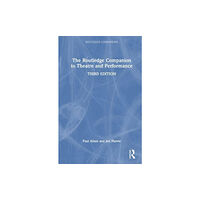 Taylor & francis ltd The Routledge Companion to Theatre and Performance (häftad, eng)