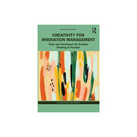 Taylor & francis ltd Creativity for Innovation Management (häftad, eng)