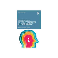 Taylor & francis ltd Fifty Key Thinkers in Psychology (häftad, eng)