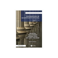 Taylor & francis ltd Foundations of Quantitative Finance, Book VI:  Densities, Transformed Distributions, and Limit Theorems (häftad, eng)