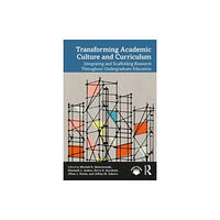 Taylor & francis ltd Transforming Academic Culture and Curriculum (häftad, eng)