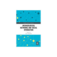 Taylor & francis ltd Archaeological Networks and Social Interaction (häftad, eng)