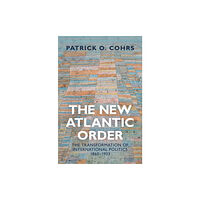 Cambridge University Press The New Atlantic Order (inbunden, eng)