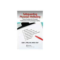 Taylor & francis ltd Safeguarding Physician Wellbeing (häftad, eng)