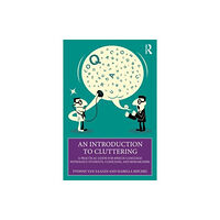 Taylor & francis ltd An Introduction to Cluttering (häftad, eng)
