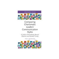 Taylor & francis ltd Comparing Charismatic Leaders’ Communication Styles (inbunden, eng)