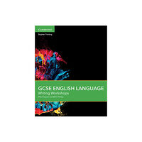 Cambridge University Press GCSE English Language Writing Workshops (häftad, eng)