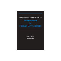 Cambridge University Press The Cambridge Handbook of Environment in Human Development (häftad, eng)