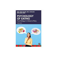 Taylor & francis ltd Psychology of Eating (häftad, eng)