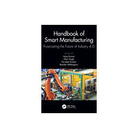 Taylor & francis ltd Handbook of Smart Manufacturing (inbunden, eng)