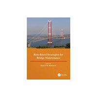 Taylor & francis ltd Risk-Based Strategies for Bridge Maintenance (inbunden, eng)