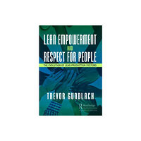 Taylor & francis ltd Lean Empowerment and Respect for People (häftad, eng)