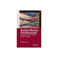 Taylor & francis ltd Switch/Router Architectures (häftad, eng)