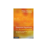 Cambridge University Press Essential Equations for Anaesthesia (häftad, eng)