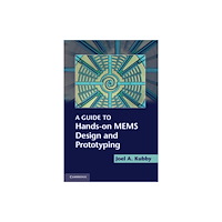 Cambridge University Press A Guide to Hands-on MEMS Design and Prototyping (häftad, eng)