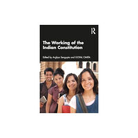 Taylor & francis ltd The Working of the Indian Constitution (häftad, eng)