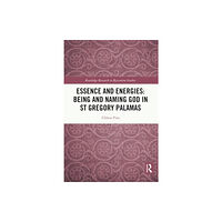 Taylor & francis ltd Essence and Energies: Being and Naming God in St Gregory Palamas (häftad, eng)