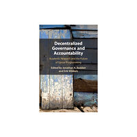 Cambridge University Press Decentralized Governance and Accountability (häftad, eng)