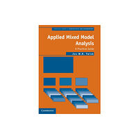 Cambridge University Press Applied Mixed Model Analysis (häftad, eng)