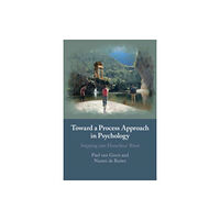 Cambridge University Press Toward a Process Approach in Psychology (häftad, eng)