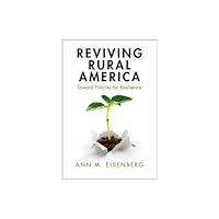 Cambridge University Press Reviving Rural America (inbunden, eng)