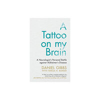 Cambridge University Press A Tattoo on my Brain (inbunden, eng)