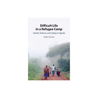 Cambridge University Press Difficult Life in a Refugee Camp (häftad, eng)