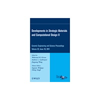 John Wiley & Sons Inc Developments in Strategic Materials and Computational Design II, Volume 32, Issue 10 (inbunden, eng)
