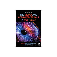 Taylor & francis ltd The Media and Communications in Australia (häftad, eng)