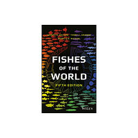 John Wiley & Sons Inc Fishes of the World (inbunden, eng)