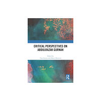Taylor & francis ltd Critical Perspectives on Abdulrazak Gurnah (häftad, eng)