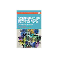 Taylor & francis ltd Edge Entanglements with Mental Health Allyship, Research, and Practice (häftad, eng)