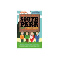 John Wiley & Sons Inc The Ultimate South Park and Philosophy (häftad, eng)