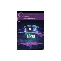 Cambridge University Press The Cambridge Companion to K-Pop (häftad, eng)