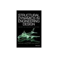 John Wiley & Sons Inc Structural Dynamics in Engineering Design (inbunden, eng)