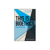 John Wiley And Sons Ltd This Is Bioethics (häftad, eng)