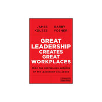 John Wiley & Sons Inc Great Leadership Creates Great Workplaces (häftad, eng)