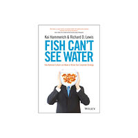 John Wiley & Sons Inc Fish Can't See Water (inbunden, eng)