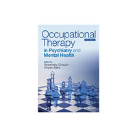 John Wiley And Sons Ltd Occupational Therapy in Psychiatry and Mental Health (häftad, eng)