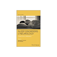 John Wiley And Sons Ltd Sleep Disorders in Neurology – A Practical Approach 2e (inbunden, eng)