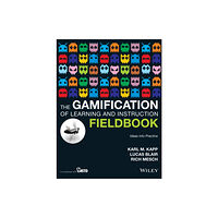 John Wiley & Sons Inc The Gamification of Learning and Instruction Fieldbook (häftad, eng)