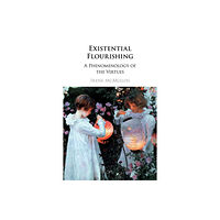 Cambridge University Press Existential Flourishing (häftad, eng)