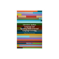 Cambridge University Press Literature, Spoken Language and Speaking Skills in Second Language Learning (häftad, eng)