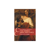 Cambridge University Press The Cambridge Companion to the Hebrew Bible and Ethics (häftad, eng)