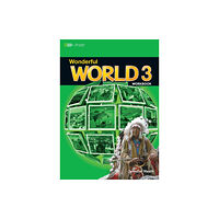 Cengage Learning, Inc Wonderful World 3: Workbook (häftad, eng)