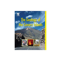 Elsevier Science Publishing Co Inc The Geology of the Canary Islands (häftad, eng)